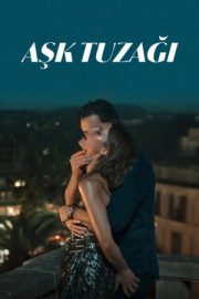 Aşk Tuzağı – Fall for Me (2025)