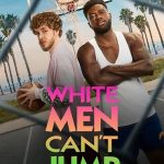 Beyazlar Zıplayamaz - White Men Can't Jump (2023)