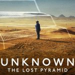 Bilinmeyenler: Kayıp Piramit - Unknown: The Lost Pyramid (2023)