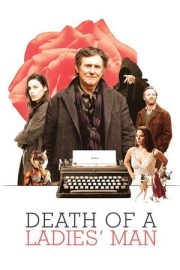 Bir Çapkının Ölümü – Death of a Ladies Man (2021)