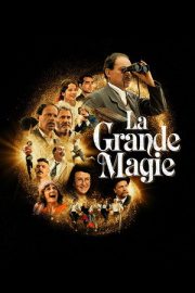 Büyük Sihir – La grande magie (2023)