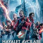Hayalet Avcıları: Ürperti - Ghostbusters: Frozen Empire (2024)