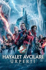 Hayalet Avcıları: Ürperti – Ghostbusters: Frozen Empire (2024)