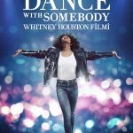 I Wanna Dance with Somebody: Whitney Houston Filmi (2022)