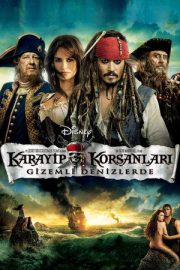 Karayip Korsanları: Gizemli Denizlerde – Pirates of the Caribbean: On Stranger Tides (2011)