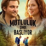 Mutluluk Şimdi Başlıyor - Happiness for Beginners (2023)