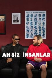 Ah Siz İnsanlar – You People (2023)