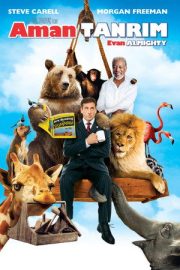 Aman Tanrım – Evan Almighty (2007)