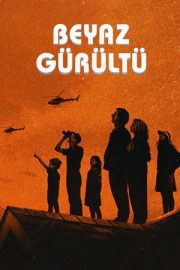 Beyaz Gürültü – White Noise (2022)