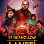 Bridge Hollow Laneti - The Curse of Bridge Hollow (2022)