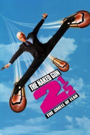 Çıplak Silah 2½: Korkunun Kokusu – The Naked Gun 2½: The Smell of Fear (1991)