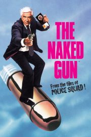 Çıplak Silah: Polis Dosyalarından – The Naked Gun: From the Files of Police Squad! (1988)
