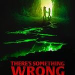 Çocuklarda Bir Sorun Var - There's Something Wrong with the Children (2023)