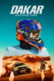 Dakar: Çöle Karşı Yarış – Dakar: Race Against the Desert (2025)