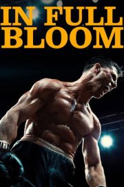 Dövüşçü – In Full Bloom (2019)