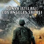 Dünya İstilası: Los Angeles Savaşı - Battle: Los Angeles (2011)