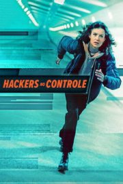 Hacker Savaşları – The Takeover (2022)