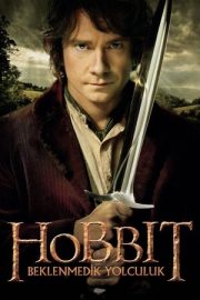Hobbit: Beklenmedik Yolculuk – The Hobbit: An Unexpected Journey (2012)