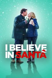 Noel Baba’ya İnanıyorum – I Believe in Santa (2022)