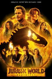 Jurassic World: Hâkimiyet – Jurassic World Dominion (2022)