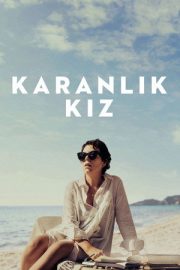 Karanlık Kız – The Lost Daughter (2021)