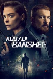 Kod Adı Banshee – Code Name Banshee (2022)