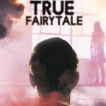 My True Fairytale (2021)