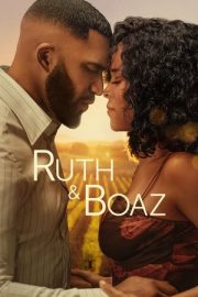 Ruth ve Boaz – Ruth & Boaz (2025)
