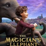 Sihirbazın Fili - The Magician's Elephant (2023)