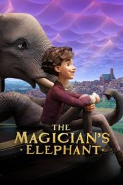 Sihirbazın Fili – The Magician’s Elephant (2023)