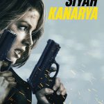 Siyah Kanarya - Canary Black (2024)