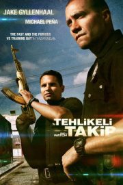 Tehlikeli Takip – End of Watch (2012)