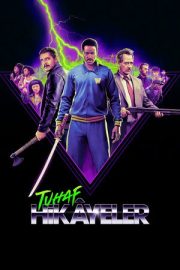 Tuhaf Hikâyeler – Freaky Tales (2025)