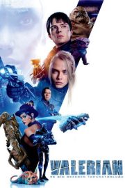 Valerian ve Bin Gezegen İmparatorluğu – Valerian and the City of a Thousand Planets (2017)