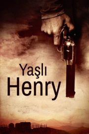Yaşlı Henry – Old Henry (2021)