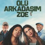 Ölü Arkadaşım Zoe - My Dead Friend Zoe (2024)