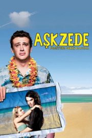 Aşkzede – Forgetting Sarah Marshall (2008)