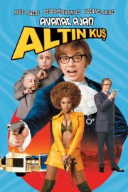 Avanak Ajan: Altın Kuş – Austin Powers in Goldmember (2002)