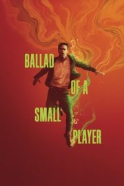 Ballad of a Small Player – Ballad of a Small Player (2025)