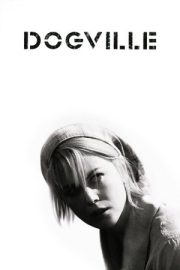 Dogville – Dogville (2003)