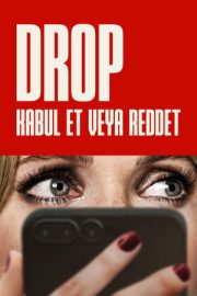 Drop: Kabul Et veya Reddet – Drop (2025)