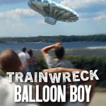Felaketler Dizisi: Balondaki Çocuk - Trainwreck: Balloon Boy (2025)