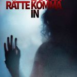 Gir Kanıma - Låt den rätte komma in (2008)