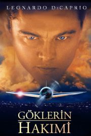Göklerin Hakimi – The Aviator (2004)