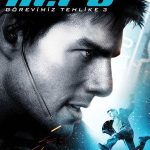Görevimiz Tehlike III - Mission: Impossible III (2006)