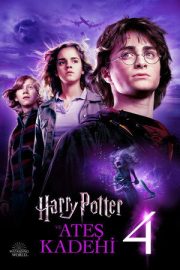 Harry Potter ve Ateş Kadehi – Harry Potter and the Goblet of Fire (2005)