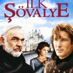 İlk Şovalye - First Knight (1995)