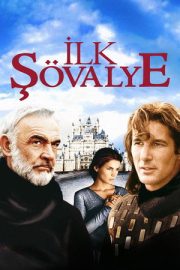 İlk Şovalye – First Knight (1995)