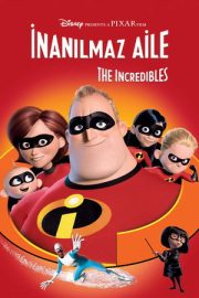 İnanılmaz Aile – The Incredibles (2004)