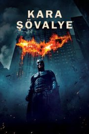 Kara Şövalye – The Dark Knight (2008)